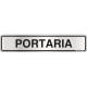 Placa Sinalizacao Aluminio 05X25 ''Portaria'' 100Dd