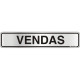 Placa Sinalizacao Aluminio 05X25 ''Vendas'' 100Aa