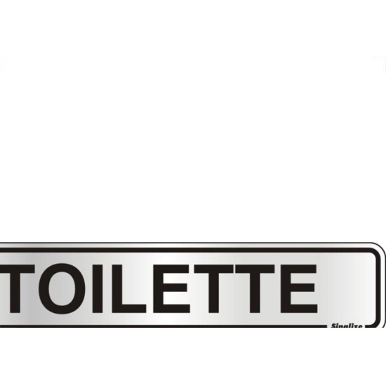 Placa Sinalizacao Aluminio 05X25 ''Toilette'' 100Ap