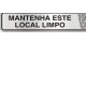 Placa Sinalizacao Aluminio 05X25 ''Manter Local Limpo'' 100Dh