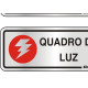 Placa Sinalizacao Aluminio 06X15 ''Quadro Forca Luz'' 2 Pecas 120Al