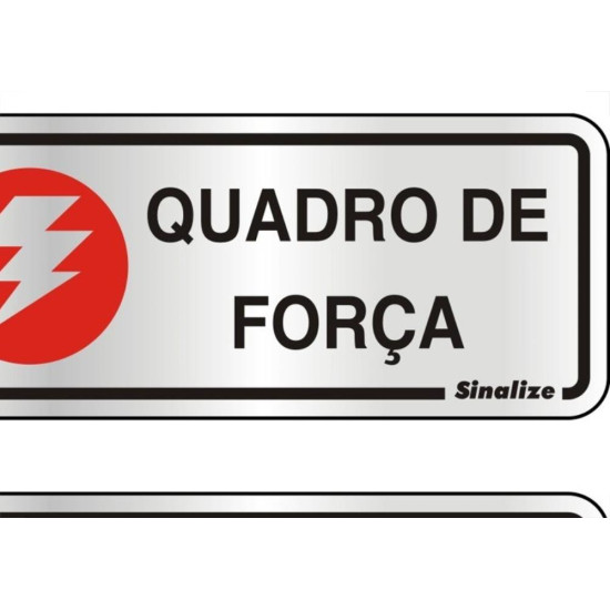 Placa Sinalizacao Aluminio 06X15 ''Quadro Forca Luz'' 2 Pecas 120Al