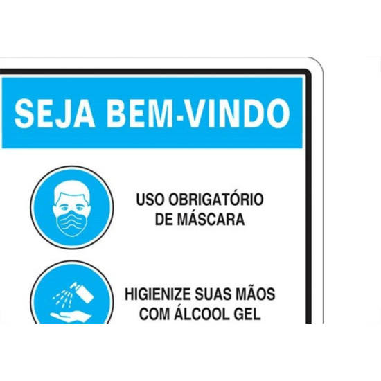 Placa Sinalizacao Poliestireno 20X30 ''Seja Bem Vindo Orientacoes Oms'' Cov03