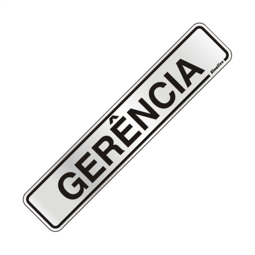 Placa Sinalizacao Aluminio 05X25 ''Gerencia'' 100Ac