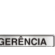 Placa Sinalizacao Aluminio 05X25 ''Gerencia'' 100Ac