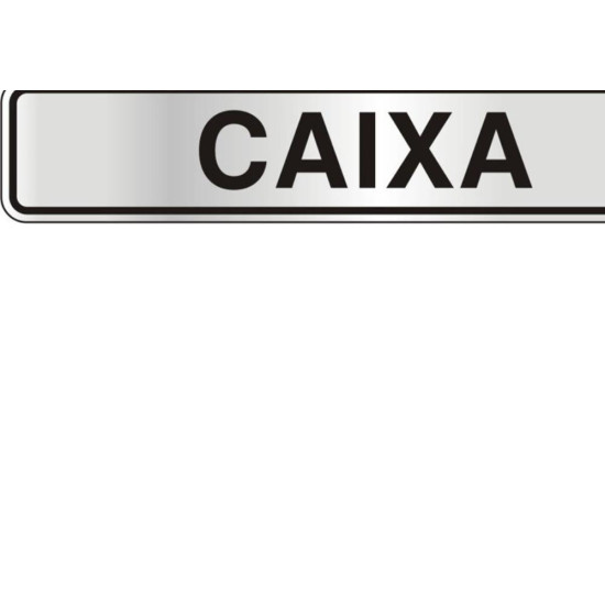 Placa Sinalizacao Aluminio 05X25 ''Caixa'' 100At